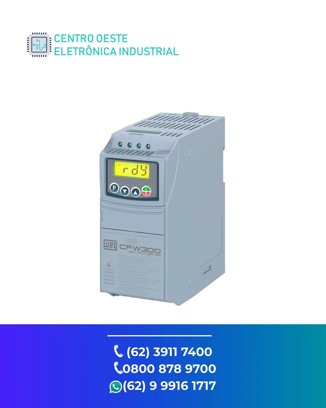ASSISTÊNCIA TÉCNICA DE INVERSOR WEG CFW300 GOIÁS
