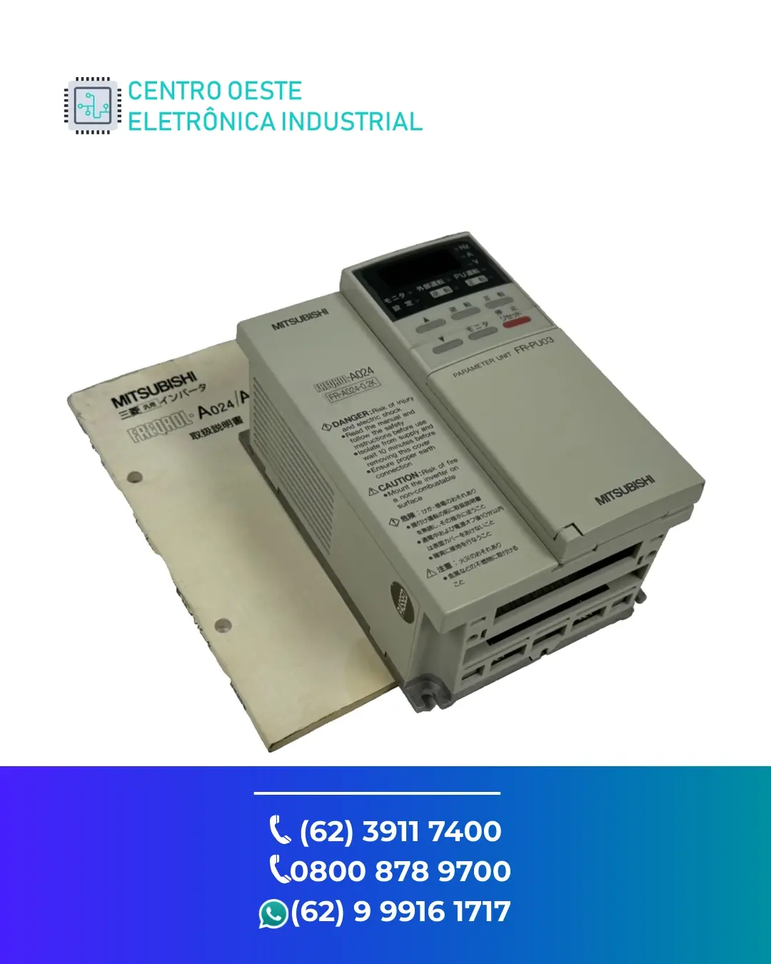 ASSISTÊNCIA TÉCNICA INVERSOR MITSUBISHI FR A024 GOIANIA
