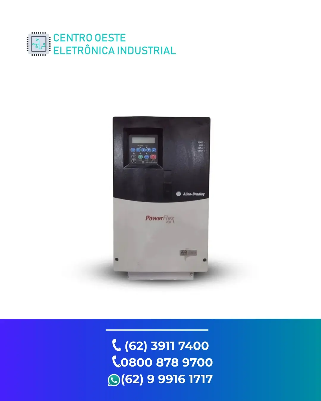 CONSERTO DE INVERSOR ALLEN BRADLEY POWERFLEX 400 GOIÁS