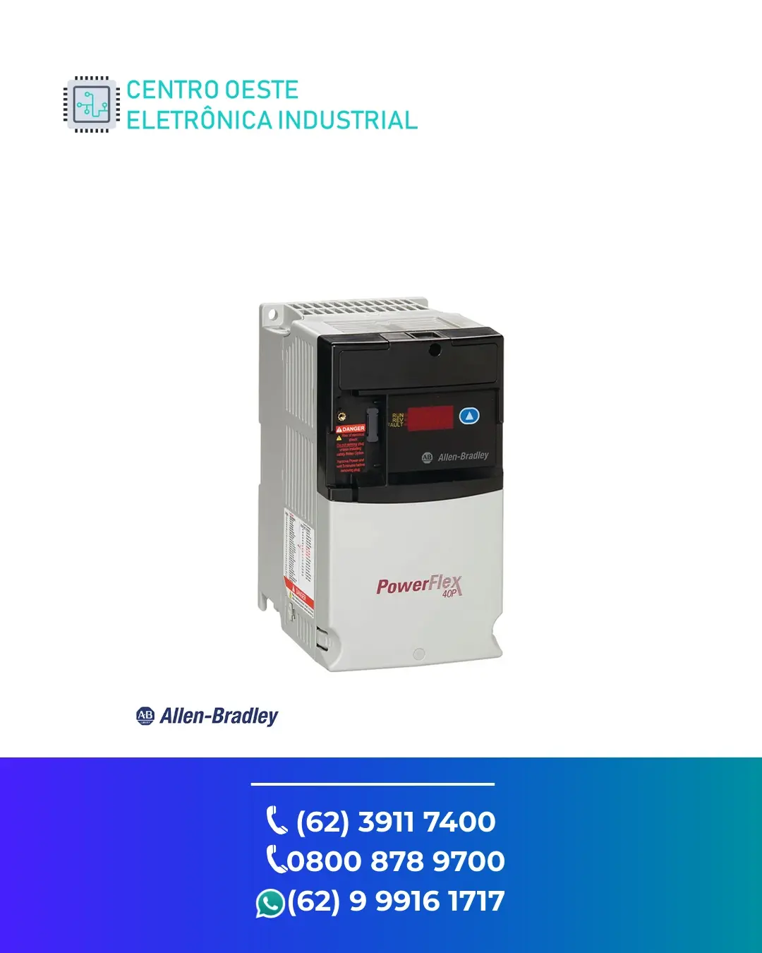 CONSERTO DE INVERSOR ALLEN BRADLEY POWERFLEX 40P GOIÁS