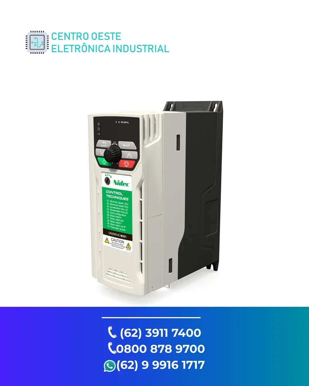 CONSERTO DE INVERSOR CONTROL TECHNIQUES UNIDRIVE M201 GOIÁS