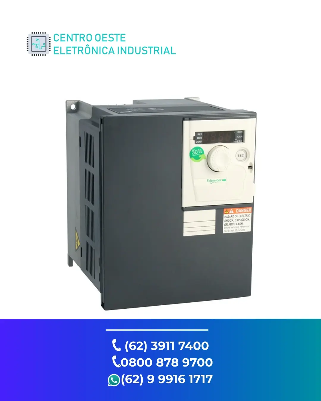 CONSERTO DE INVERSOR SCHNEIDER ALTVAR MACHINE GOIANIA